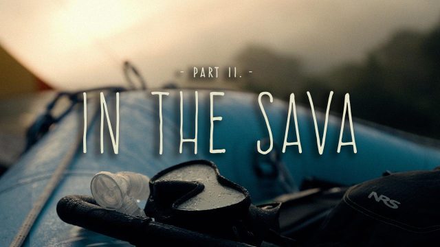PART 2: IN THE SAVA