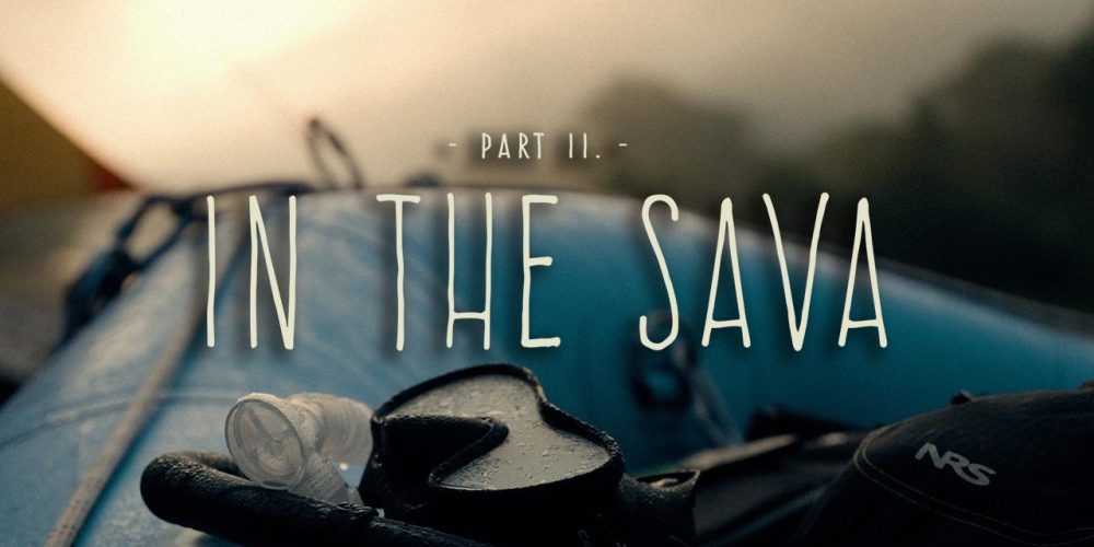 PART 2: IN THE SAVA